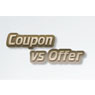 Coupon vs Offer