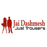 JAI DASHMESH JUST TROUSERS